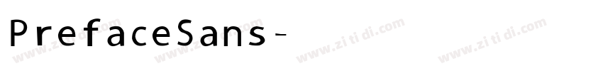 Preface Sans字体转换